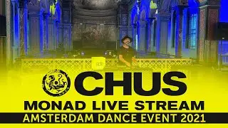 CHUS | Monad Live Stream Amsterdam Dance Event 2021