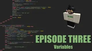 Roblox Scripting Tutorials Ep. 3 | Variables