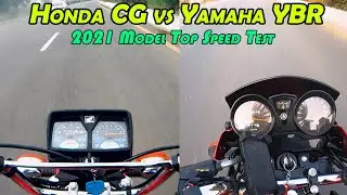 Honda CG125 2021 vs Yamaha YBR125 2021 Top Speed Test Comparison || Comfort Rides