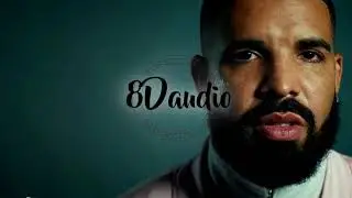 8D Bass Boosted | Drake - Laugh Now Cry Later ft. Lil Durk