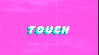Touch
