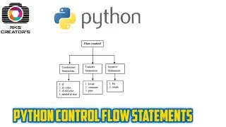 Control Flow Statements in python || Python Tutorial in tamil || RKS CREATORS