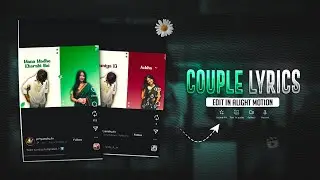 Couple Lyrics Reels Video Editing | Instagram Trending Reels Edit In Alight Motion ✨ !