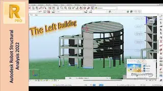 Modeling and Design of RC Buildings in Autodesk Robot | Part 7: Left Structure