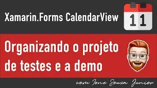 Criando um CalendarView para o Xamarin.Forms - Parte XXXIII