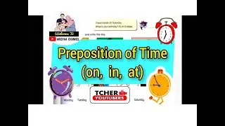 Get Smart Plus 3 | UNIT 4: YEAR IN, YEAR OUT (Preposition of Time - At, On, In)