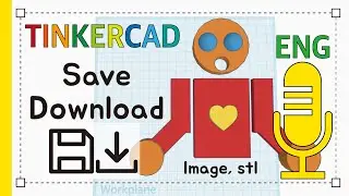 10. Save, Download stl for 3D printing - Tinkercad Basic Tutorials  | 3D modeling how to make