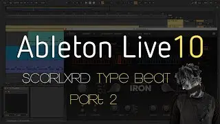 Scarlxrd type beat part 2 | Ableton Live 10 | use virtual guitar