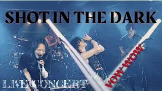 【LIVE】SHOT IN THE DARK / VOW WOW【心斎橋PANHEADGROOVE】