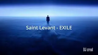 Saint Levant - EXILE (COVER DJ creat)