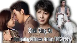 New Drama list | upcoming Chinese drama 2023-2024.