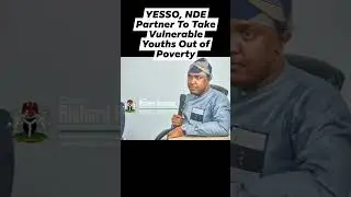 YESSO, NDE Partner To Take Vulnerable Youths Out of Poverty #Nigeria #Npower