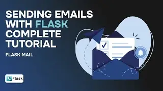 Sending Emails with Flask | Complete Tutorial