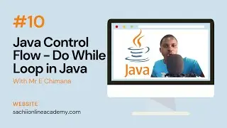 #10 Java Control Flow |  Do While Loop in Java | Understand Do While Loop in Java