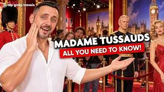 Madame Tussauds London: ULTIMATE Guide of Wax Museum in London