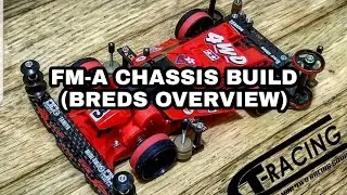 (ミニ四駆)FM-A BUILD (Breds 2.0 overview)
