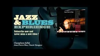 Jean-Pierre Mas, Claude Nougaro - Chouchou bébé