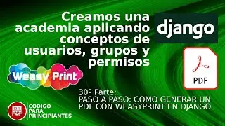 TUTORIAL PASO A PASO: Cómo Generar un PDF con WeasyPrint en Django 4.1