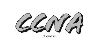 Exame CCNA: O que é? Onde vive? Do que se alimenta? - Obrigatório para iniciantes