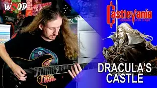 Dracula's Castle (Castlevania Guitar Cover) | WoodXGuitar