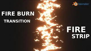 Rendering Fire with BLOOM | Fire Burn Transition - Part 3