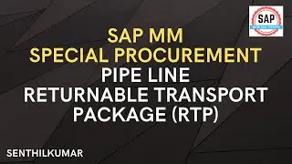 SAP MM Training session 7 - Special Procurement Pipe line & Returnable Transport Package