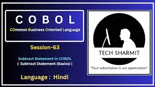 Subtract Statement in COBOL (Session-63) | COBOL Subtraction Operation Explained | Tech Sharmit