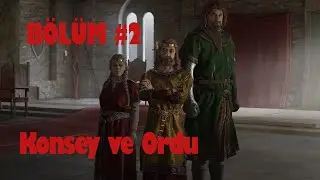 Crusader Kings 3 Türkçe Başlangıç Rehberi! | Ordu ve Konsey | Bölüm #2