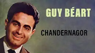 Guy Béart - Chandernagor (Audio Officiel)
