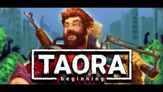 Taora Beginning - новая игра в жанре выживания с элементами RPG. Сказочная история игрового пути