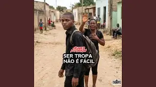 Ser Tropa Não É Fácil