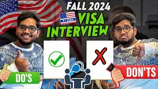 F1 VISA INTERVIEW DO’s and DONT’s | Fall 2024 | తెలుగు