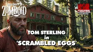 🔴[LIVE] 🧟 WGD 2.5 - Tom Sterling in "Scrambled Eggs" Pt. 2🧟‍♀️
