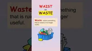 WAIST vs. WASTE | Do You Know the Difference | Confused Words 