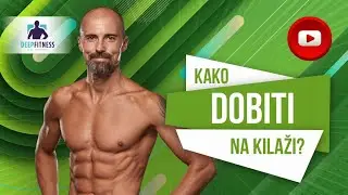 Kako dobiti na kilaži?