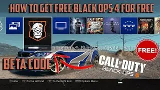 HOW TO GET BLACK OPS 4 BETA FOR FREE !  NO PAYMENT NEEDED