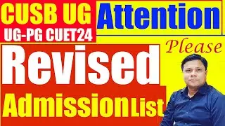 Revised Admission List for UG & UG-PG Programmes of CUSB | Updated 01.09.2024