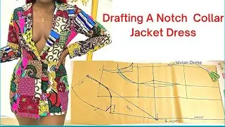 Sewing Project : How To Draft Pattern For Notch Collar Jacket  Dress | Beginners Steps
