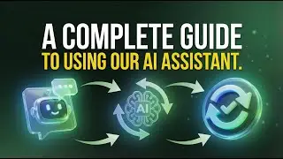 A Complete Guide to Using Our AI Assistant
