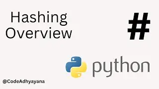 Hashing Overview | Python