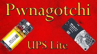 UPS Lite V1 2 Pwnagotchi How To