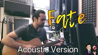 Fate (Acoustic Version)