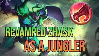 Zhask Jungler is Here | 14 / 0 / 12 | Revamped Zhask GamePlay 2024