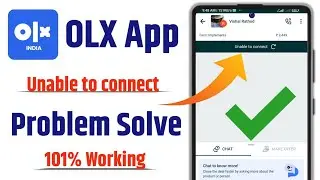 Olx Unable To Connect Problem || Olx Chat Unable To Connect Problem 