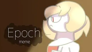 Epoch meme