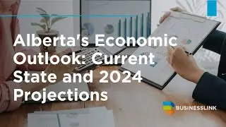 Alberta’s Economic Outlook: Current State and 2024 Projections