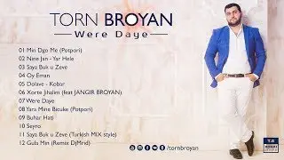 Torn Broyan - Min Dgo Me POTPORI-MASHUP (Official Audio) 2016 ©