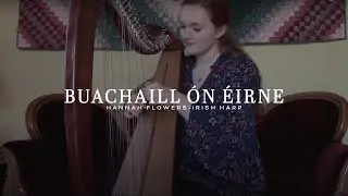 Buachaill ón Éirne--Song and Harp