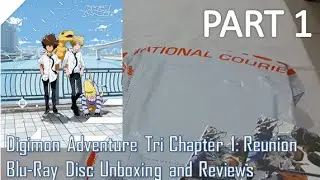 Digimon Adventure Tri Chapter 1: Reunion Blu-Ray Disc Unboxing & Reviews Part 1 [ENGLISH]