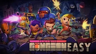 Enter the Gungeon Is An Easy Game